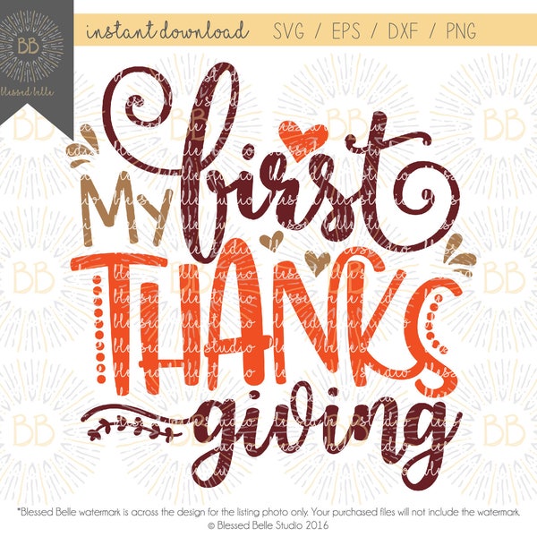 My first Thanksgiving SVG, My 1st Thanksgiving SVG, Thanksgiving SVG, girl, svg, eps, dxf, png cutting file, Silhouette, Cricut