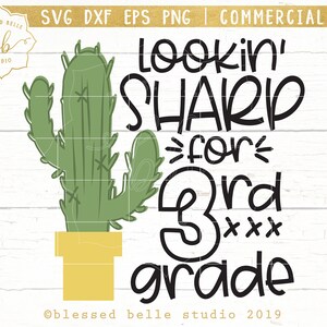 back to school, 3rd grade svg, third grade, cactus, lookin sharp for 3rd grade svg, eps, dxf, png file, Silhouette Cricut cut file