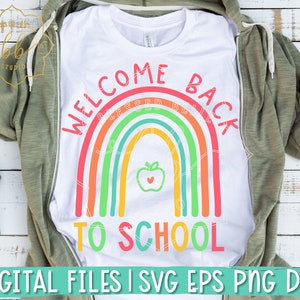 welcome back to school svg, dxf png eps, teacher 1st day of school, rainbow, SVG school shirt, back to school cut file, sublimation