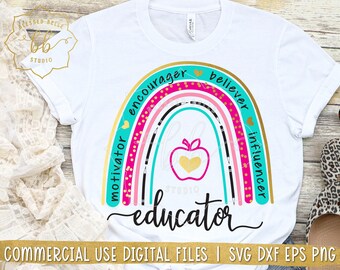teacher rainbow svg, dxf, png, eps, educator, teacher, teacher gift, SVG teacher shirt, teaching, sublimation, Silhouette Cricut cut file