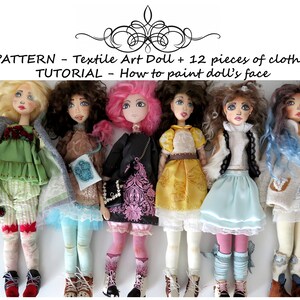 Textile Art doll PATTERN & TUTORIAL how to paint doll face, set of clothes for doll sewing pattern, boudoir doll, painted rag doll, PDF
