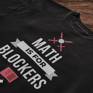 Math is for Blockers - Magic the Gathering MTG Funny Aggro Unisex T-Shirt or Hoodie