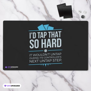 Tap That Playmat - Magic the Gathering 24&quot;x14&quot; Funny Custom MTG Card Mat