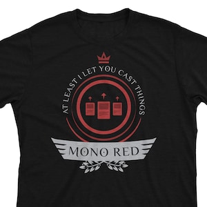 Mono Red Life Magic the Gathering Modern Standard Aggro Unisex T-Shirt or Hoodie