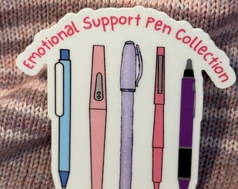 Emotional Support Pen Collection Sticker: Waterproof Vinyl Decal