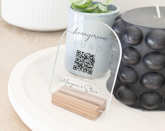 Honeymoon Fund Personalized Acrylic Wedding Sign | Clear Acrylic QR Code Wedding Reception Sign | Custom Scan to Pay Wedding Gift Table Sign