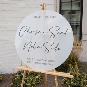 Personalized Choose a Seat Not a Side Round Wedding Sign on Clear Frosted Acrylic | Customized Wedding Signage for Reception or Ceremony