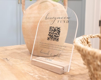 Custom QR Code Wedding Reception Acrylic Sign | Personalized Honeymoon Fund Wedding Sign | Custom Scan to Pay Cash Gift Table Sign