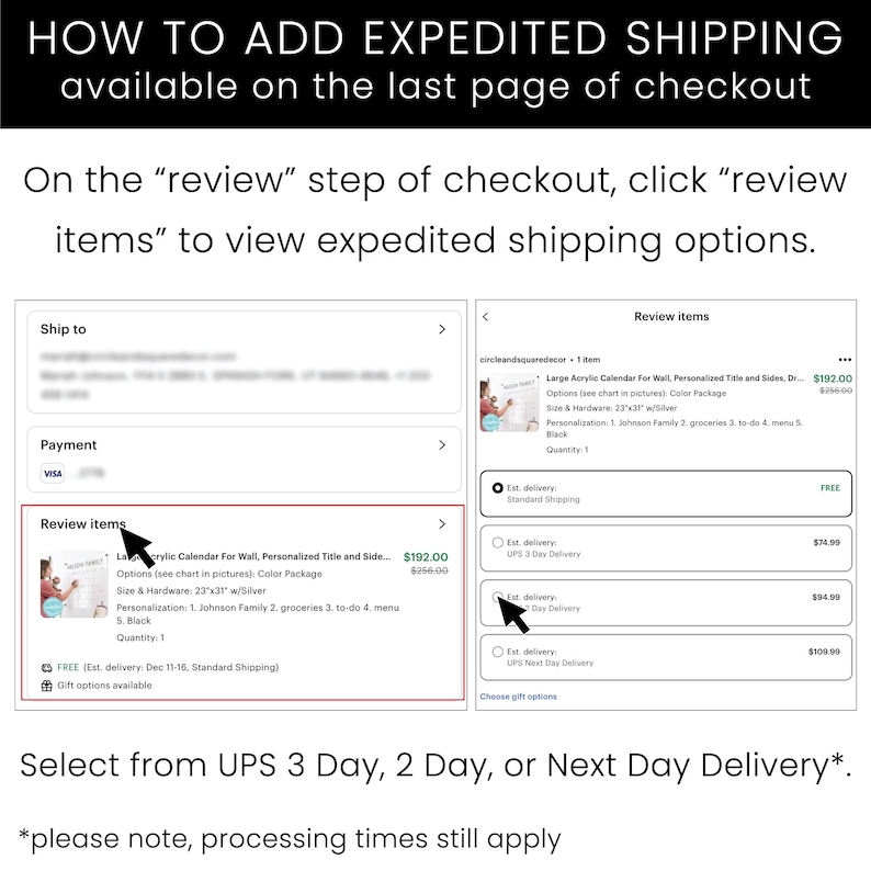 The image is a screenshot of a website's checkout page, where the instructions are displayed for adding expedited shipping available on the last page of checkout.