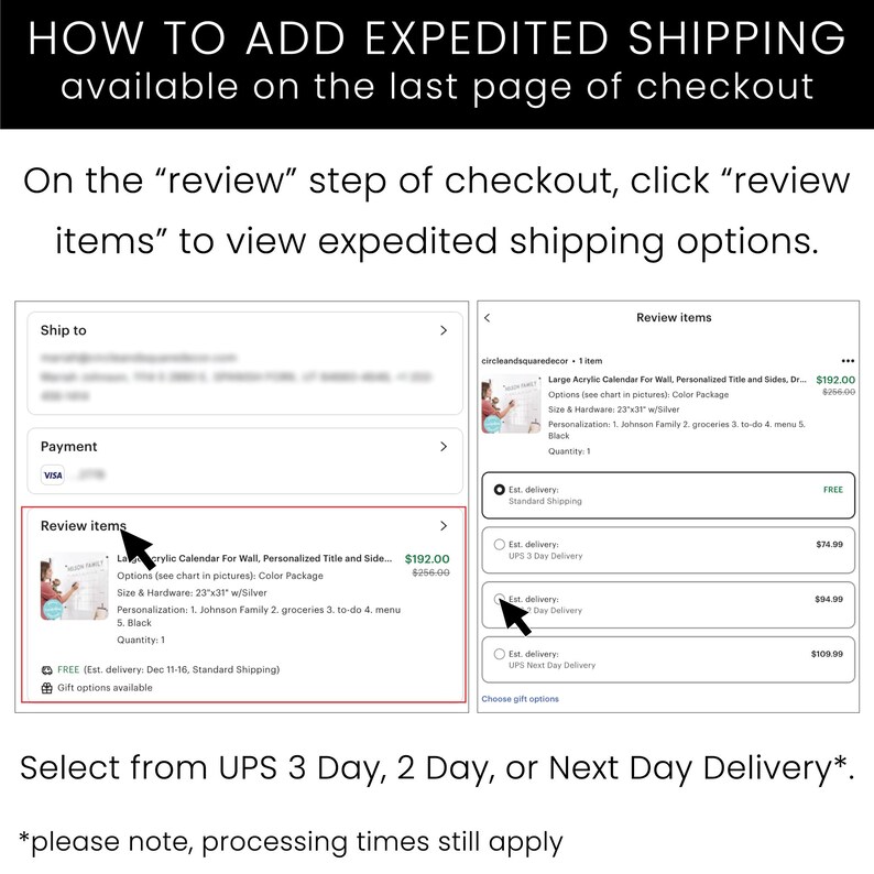The image is a screenshot of a website's checkout page, where the instructions are displayed for adding expedited shipping available on the last page of checkout.