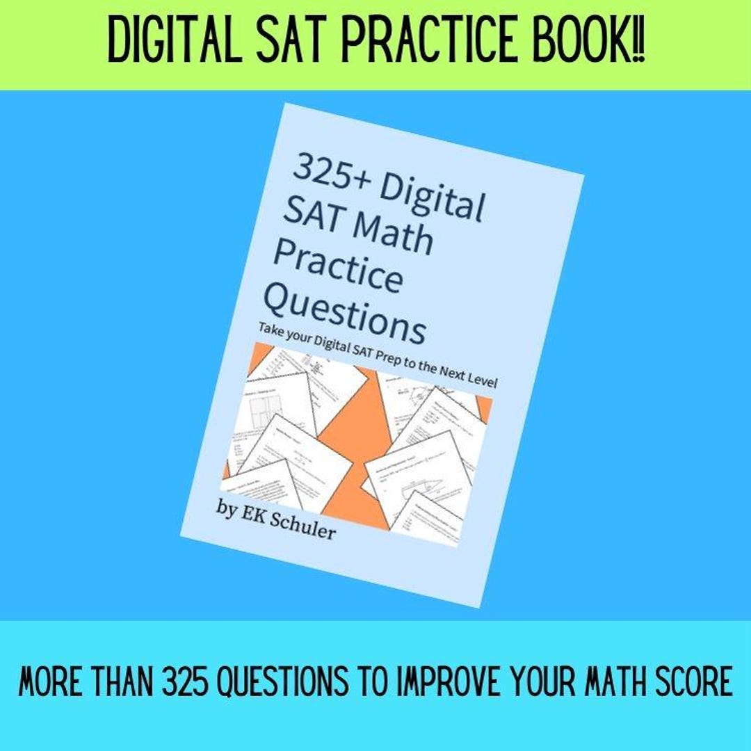 325+ Digital SAT Math Practice Questions, Digital SAT Math Book ...