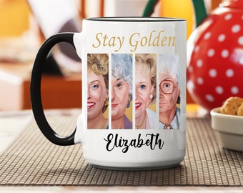 Personalized Golden Girls Stay Golden Coffee/Cocoa Mug - Coffee Mug - Golden Girls - Gift Mug - Personalized Mug