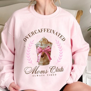 Mother's Day Overcaffeinated Coquette Moms Club AlwaysTired Shirt Mother's Day Gift For Mom Mama Shirt Mom Life Shirt image 1