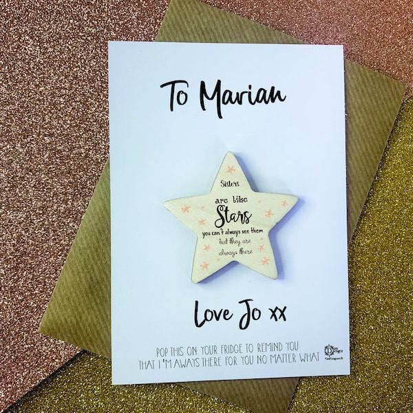 Sister Gift / Wooden Magnet  / Sisters are like stars, You can't always see them but they are always there / Birthday Christmas