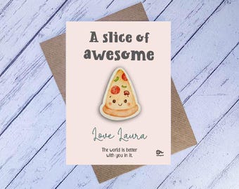 Pizza Encouragement Token, Slice of Awesome Gift, Wooden Keepsake, Positive Reminder Gift, Cute Food Token