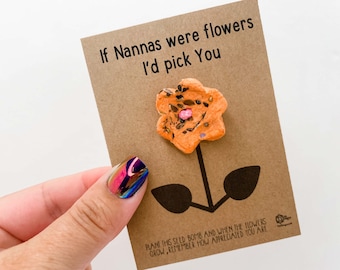Nanna Gift , Wildflower seed bomb - If Nannas were flowers I’d pick You , nanna gifts from grandkids , Nanna Birthday gift , Nanna xmas gift