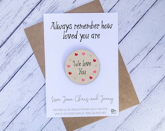 Wooden Token  / Pocket Hug - We Love You token / Birthday Gift / Personalised birthday Present / lockdown support friendship gift /