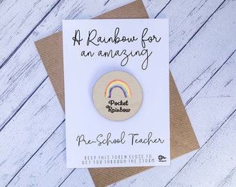 Wooden Token  / Pocket Hug - Pocket rainbow for an amazing Pre-School Teacher / Birthday Christmas Gift / Personalised Present /