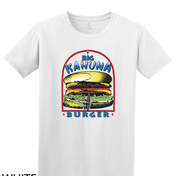 Big Kahuna Burger Shirt. Inspired by Pulp Fiction. Movie t-shirt. Unisex tshirt, Novelty trendy tee shirt. Youth Adult.