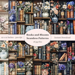 May include: A digital collage featuring a bookshelf design with books and floral arrangements. The image includes the text "Books and Blooms Seamless Patterns" and "12 x 12 Inches - 300 dpi". The image contains 18 jpg files.
