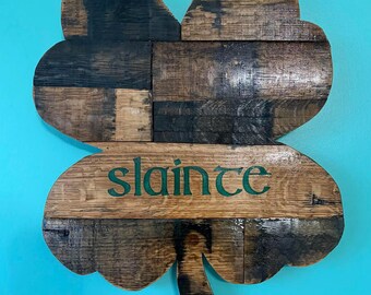 Bourbon Barrel Shamrock Wall Decor – Handmade Irish Sláinte Sign