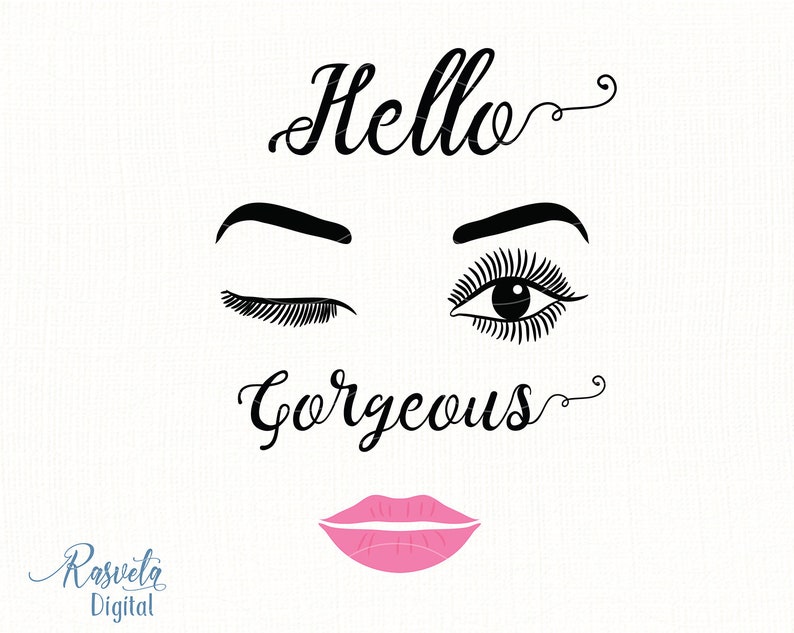Download Hello gorgeous Make up Quote svg Lashes Lipstick svgMakeup | Etsy