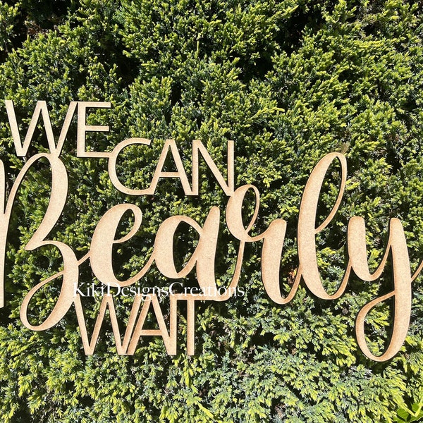 We Can Bearly Wait Sign, Baby Shower Backdrop Sign, Bear Theme Baby Shower, Gender Reveal, BOHO