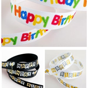 Ruban Joyeux Anniversaire - 16mm x 10m Ruban Satin 16mm x 5m Ruban Gros Grain