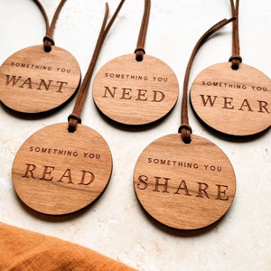 Something You Want Gift Tags, Christmas Gift Tags, Holiday Gift Tags, Want Need Wear Read Share, Stocking Tags, Wooden Present Gift Tags
