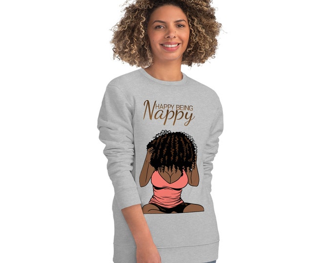 Copy of Happy Being Nappy Unisex Changer Sweatshirt