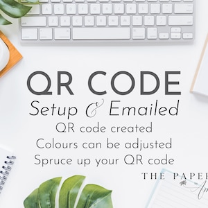 May include: A white desktop with a keyboard, a cup of coffee, a notebook, and a green plant. The text "QR CODE Setup & Emailed QR code created Colours can be adjusted Spruce up your QR code THE PAPERIE by Aman" is displayed on the desktop.