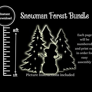 May include: Black and white silhouette of a snowman standing in front of three pine trees with stars. The trees are 8 feet tall and the image includes instructions for assembly.  "Snowman Forest Bundle" is written at the top of the image.