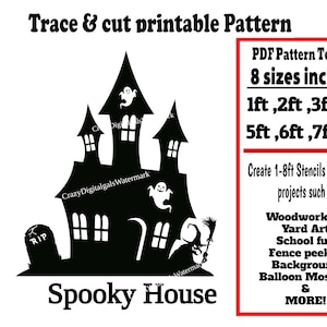 May include: Black and white silhouette of a spooky house with a witch and a ghost. The image includes the text "Trace & cut printable Pattern" and "Spooky House".  The text "PDF Pattern Template" is also included with the text "8 sizes included" and a list of sizes in feet: 1ft, 2ft, 3ft, 4ft, 5ft, 6ft, 7ft, 8ft.  The text "Create 1-8ft Stencils for all your projects such as" is included with a list of projects: Woodworking, Yard Art, School fun, Fence peeker, Background, Balloon Mosaics & MORE!