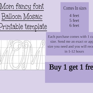 Puede incluir: Plantilla imprimible para un mosaico de globos de la palabra "MAMÁ" en una fuente elegante. La plantilla está en una cuadrícula y viene en tamaños de 1,22 m, 1,52 m o 1,83 m. El texto "¡Compra 1, llévate 1 gratis!" también está incluido.