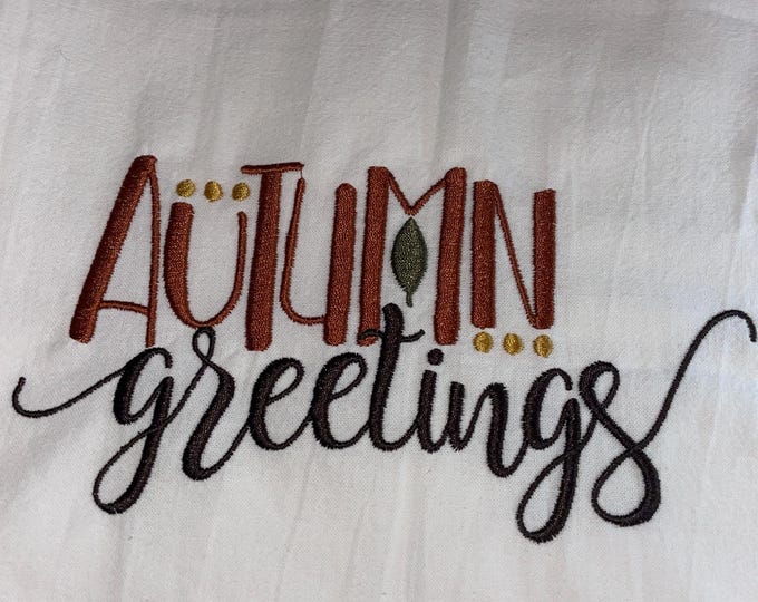 Fall Embroidered Tea Towel, Fall Table, Flour Sack Towel, kItchen Tea Towel, Fall Decor