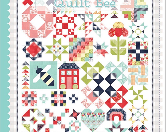 The Bonnie and Camille Quilt Bee Quilt Book by Its Sew Emma