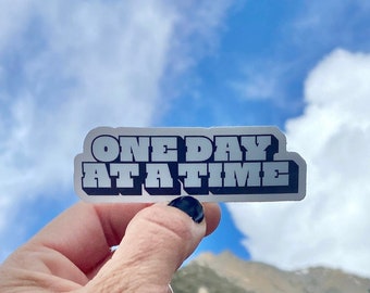 One Day At A Time 12 Step Recovery Sticker | 3" Water Resistant Die Cut Sticker | AA Al-Anon Slogan | Sobriety Gift | Recovery Life