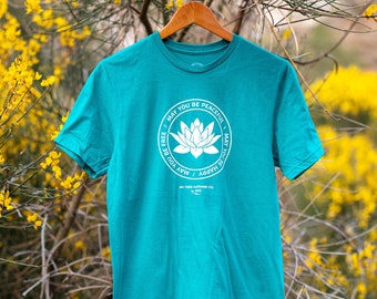 May You Be Peaceful-May You Be Happy-May You Be Free Lotus T-Shirt | Buddhist T-Shirt | Dharma Practice | Loving Kindness Prayer | Wisdom