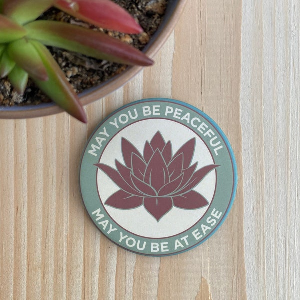 3.5" Magnet-May You Be Peaceful-May You Be At Ease | Mettā Prayer | Buddhist Gifts | Refrigerator Magnet | Loving Kindness | Zen Buddhism