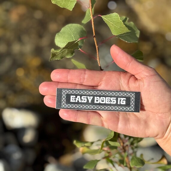 Easy Does It-Recovery 3" Sticker | Sobriety Gift | Al-Anon-AA Slogan | 12 Step Stickers | ODAAT Sticker | Friends Of Bill W Sticker