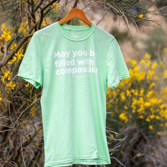 Buddhist T-Shirt-May You Be Filled With Compassion | Bodhisattva Vow | Meditation Gift | Buddhist Meditation | Yoga Shirt | Mettā Prayer