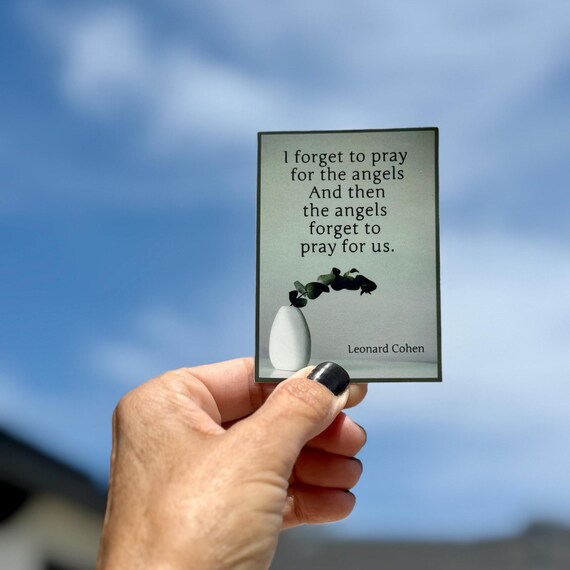 Leonard Cohen Sticker I Forget To Pray For The Angels And Then The Angels Forget To Pray For Us | So Long, Marianne