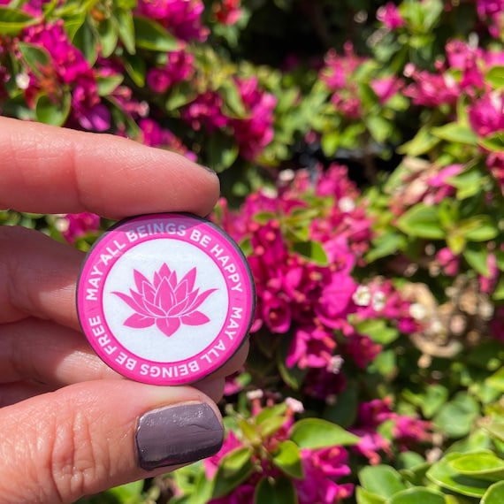 May All Beings Be Happy-May All Beings Be Free 1.25" Lotus Pin Back Button | Buddhist Prayer | Compassion Button | Mettā Meditation | Dharma