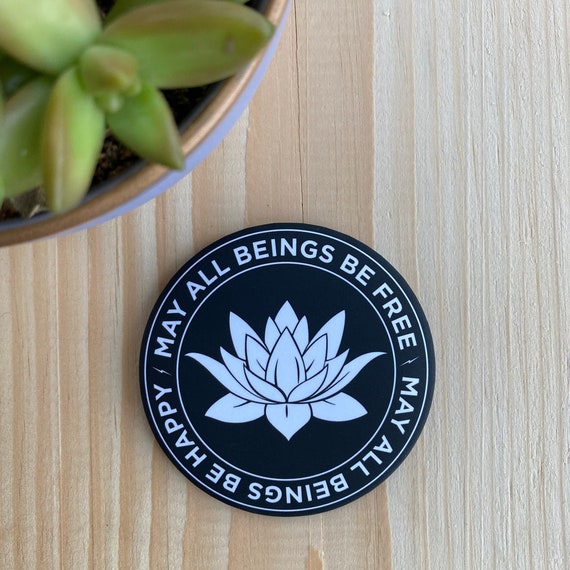 Buddhist Magnet-May All Beings Be Free & May All Beings Be Happy | Mettā Prayer | 3.5" Lotus Magnet | Tibetan Buddhism | Widsom