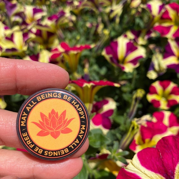 Buddhist Pin | May All Beings Be Happy-May All Beings Be Free 1.25" Round Lotus Button | Buddhist Prayers | Brahma Vihara | Mettā Meditation