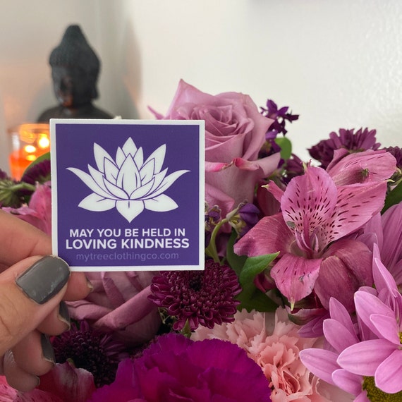 Buddhist Sticker-May You Be Held In Loving Kindness 2" Sticker | Mettā Prayer | Lotus Sticker | Bodhisattva Vow | Compassion Sticker