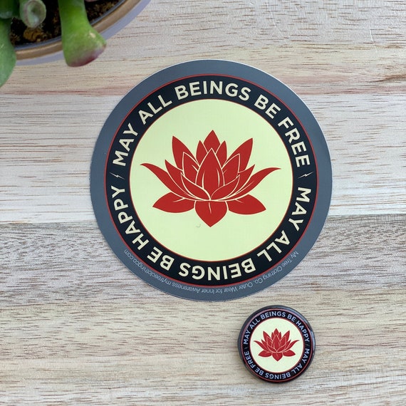 May All Beings Be Free-May All Beings Be Happy Sticker & Button Set | Buddhist Meditation | Red Lotus Sticker And Button | Yoga Gift | Mettā