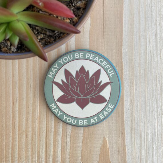 3.5" Magnet-May You Be Peaceful-May You Be At Ease | Mettā Prayer | Buddhist Gifts | Refrigerator Magnet | Loving Kindness | Zen Buddhism