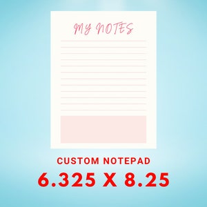 Op de afbeelding: Een wit notitieboekje met rode lijnen en een roze gedeelte aan de onderkant. Het notitieboekje is bovenaan gelabeld met "My Notes" en onderaan met "Custom Notepad 6.325 x 8.25".