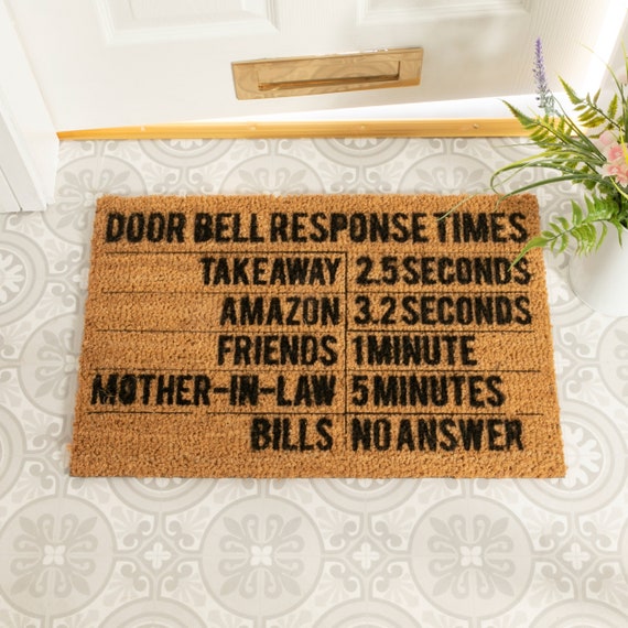 Doorbell Response Times doormat - 60x40cm - Funny Door Mat - Coir Doormat -  Entrance Mat - Porch Decor - Welcome Mat - Front Door Mat
